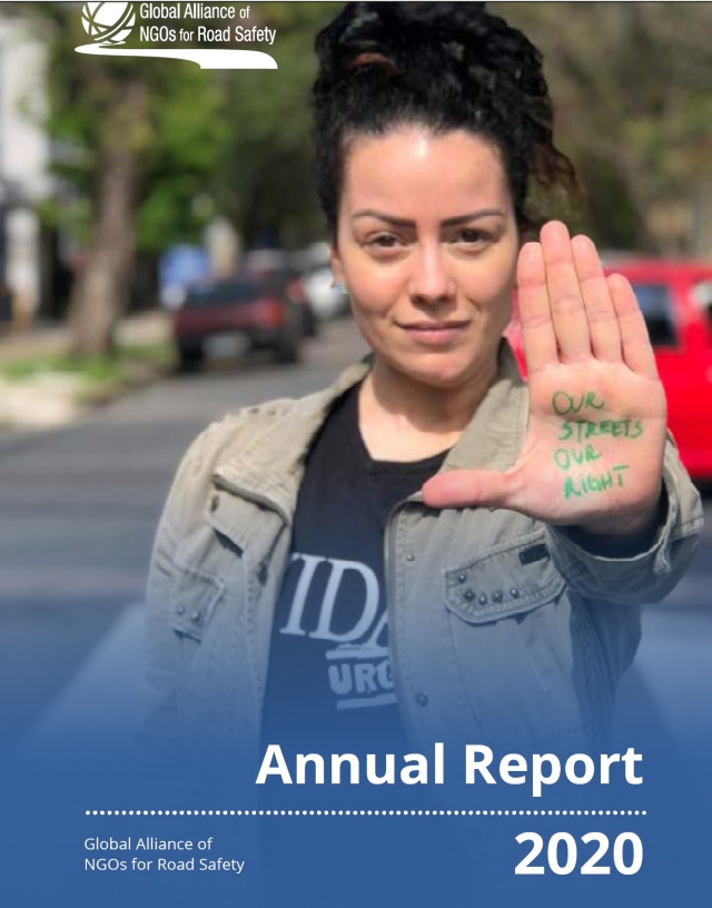 THE GLOBAL ALLIANCE OF NGOs FOR ROAD SAFETY PRESENTS ITS ANNUAL REPORT